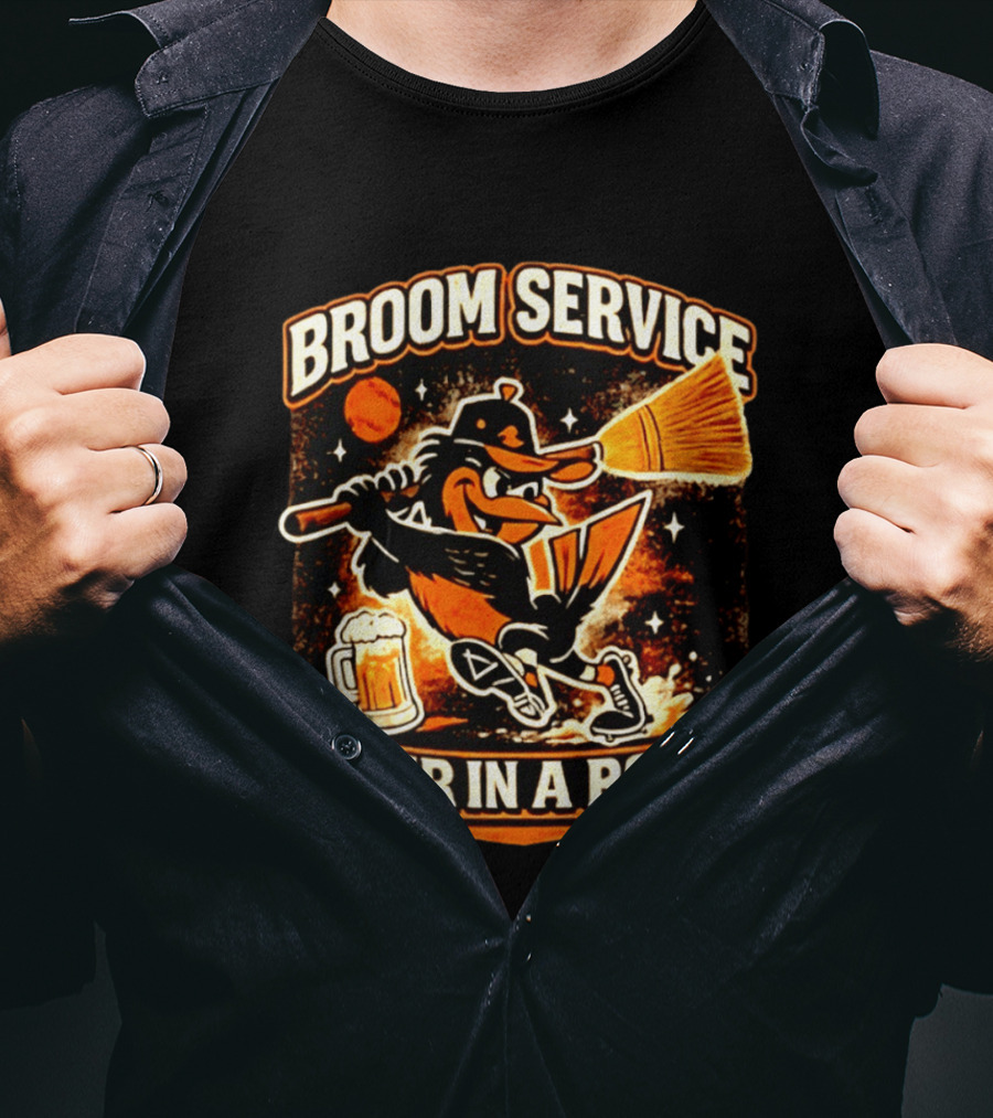 Orioles Broom Service Four In A Row Baseball Art Featuring Mascot With Broom And Beer T-Shirt