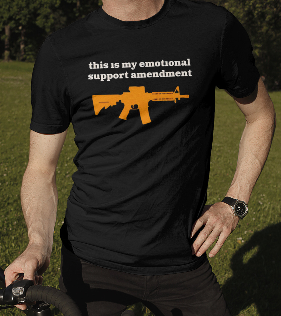 This Is My Emotional Support Amendment Rifle T-Shirt