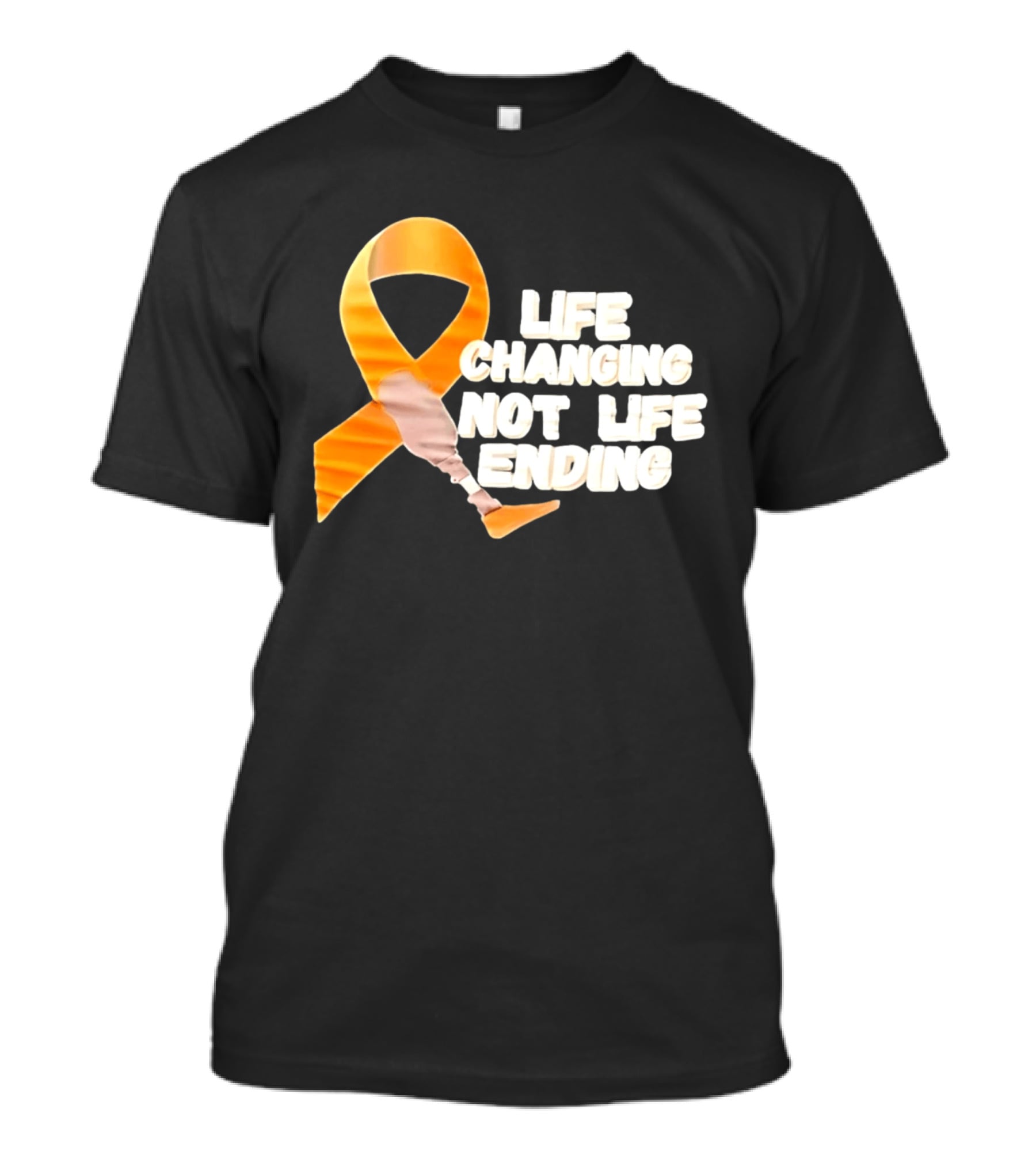 Life Changing Not Life Ending Ribbon With Prosthetic Leg T-Shirt