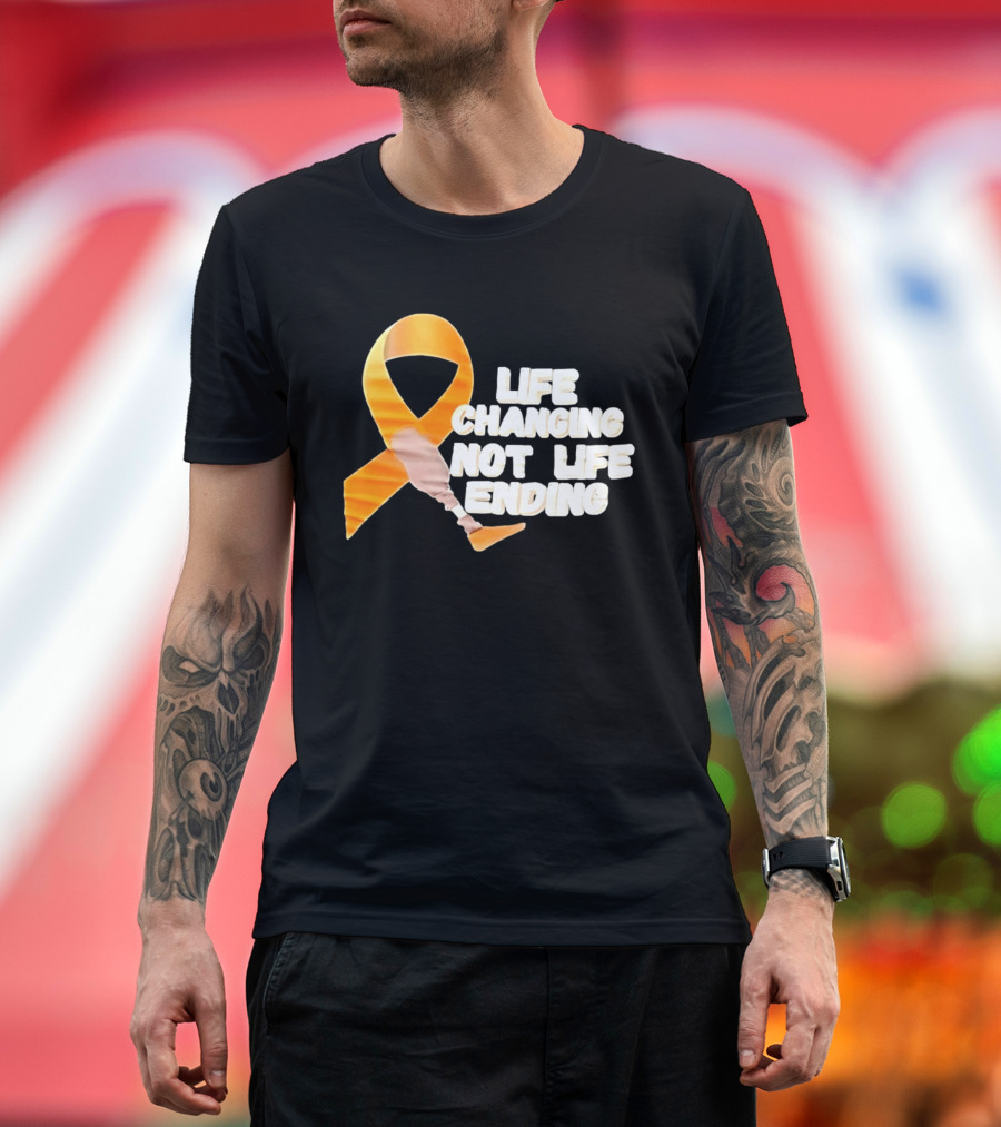 Life Changing Not Life Ending Ribbon With Prosthetic Leg T-Shirt