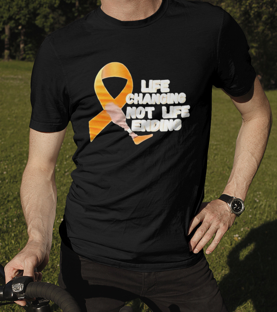 Life Changing Not Life Ending Ribbon With Prosthetic Leg T-Shirt