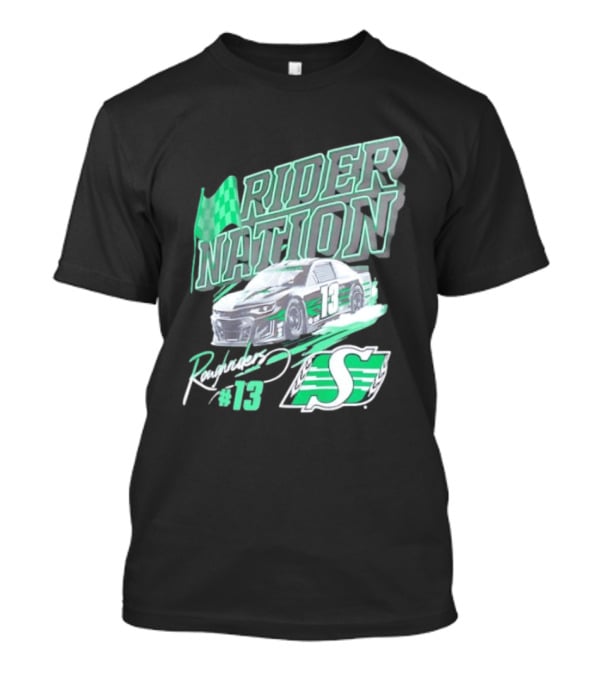 Saskatchewan Roughriders Rider Nation Race Car Number 13 With Team Logo And Flag T-Shirt