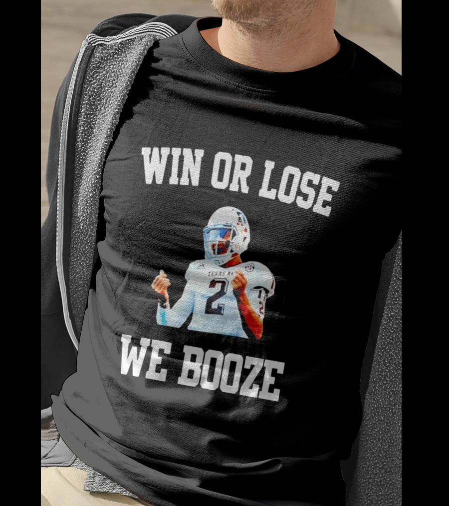 Win Or Lose We Booze Texas A&M Johnny Manziel Number 2 Quarterback T-Shirt