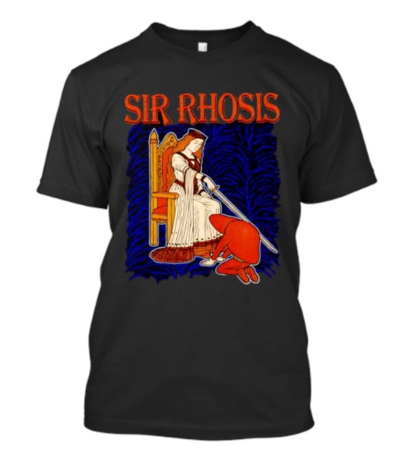Sir Rhosis Medieval Pun Queen Knight Kneeling T-Shirt