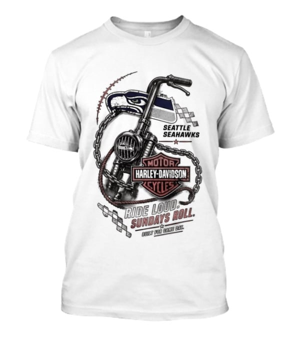 Seattle Seahawks Motor Harley Davidson Ride Loud Sundays Roll Game Day T-Shirt
