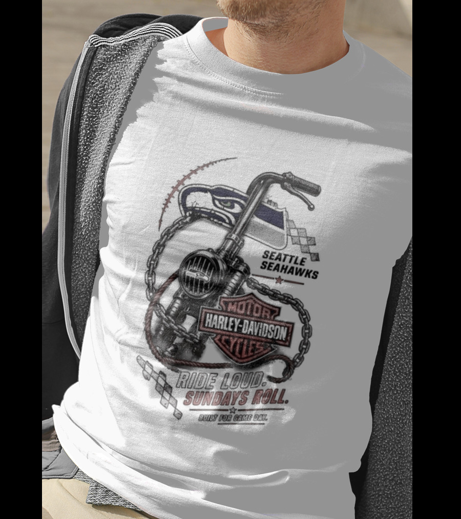 Seattle Seahawks Motor Harley Davidson Ride Loud Sundays Roll Game Day T-Shirt