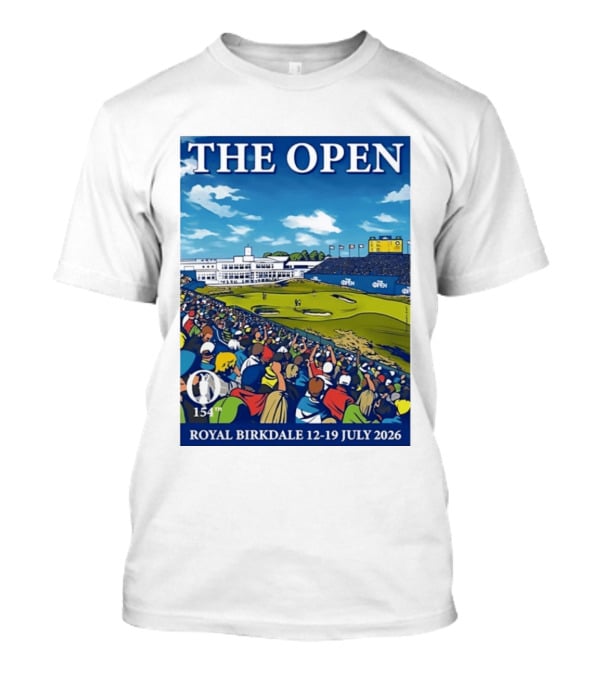 The Open Royal Birkdale 154th 12 19 July 2026 Golf Tournament T-Shirt