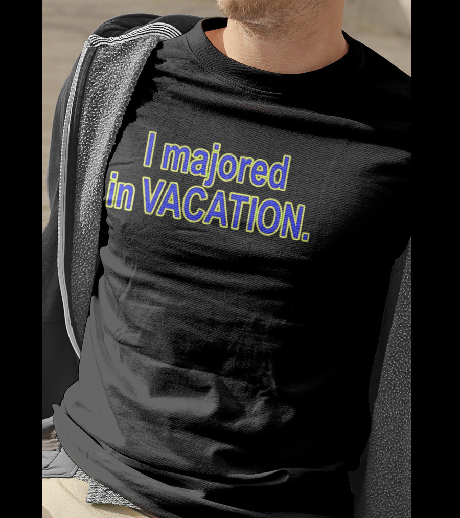Chad Danforth I Majored In Vacation T-Shirt