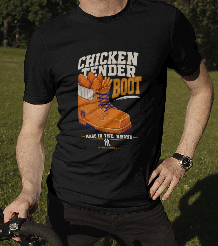 Chicken Tender Boot Made In The Bronx Yankees T-Shirt