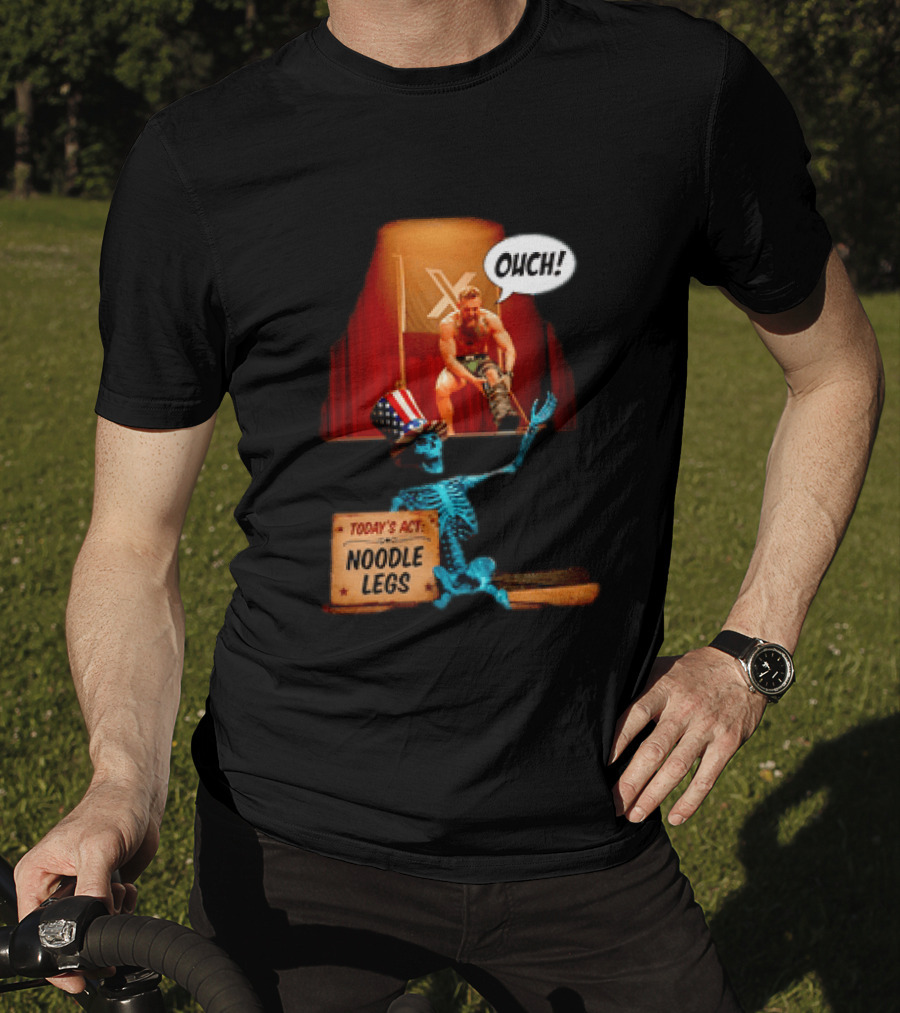 Conor McGregor One Minute Man Ouch Today's Act Noodle Legs Skeleton Comedy T-Shirt