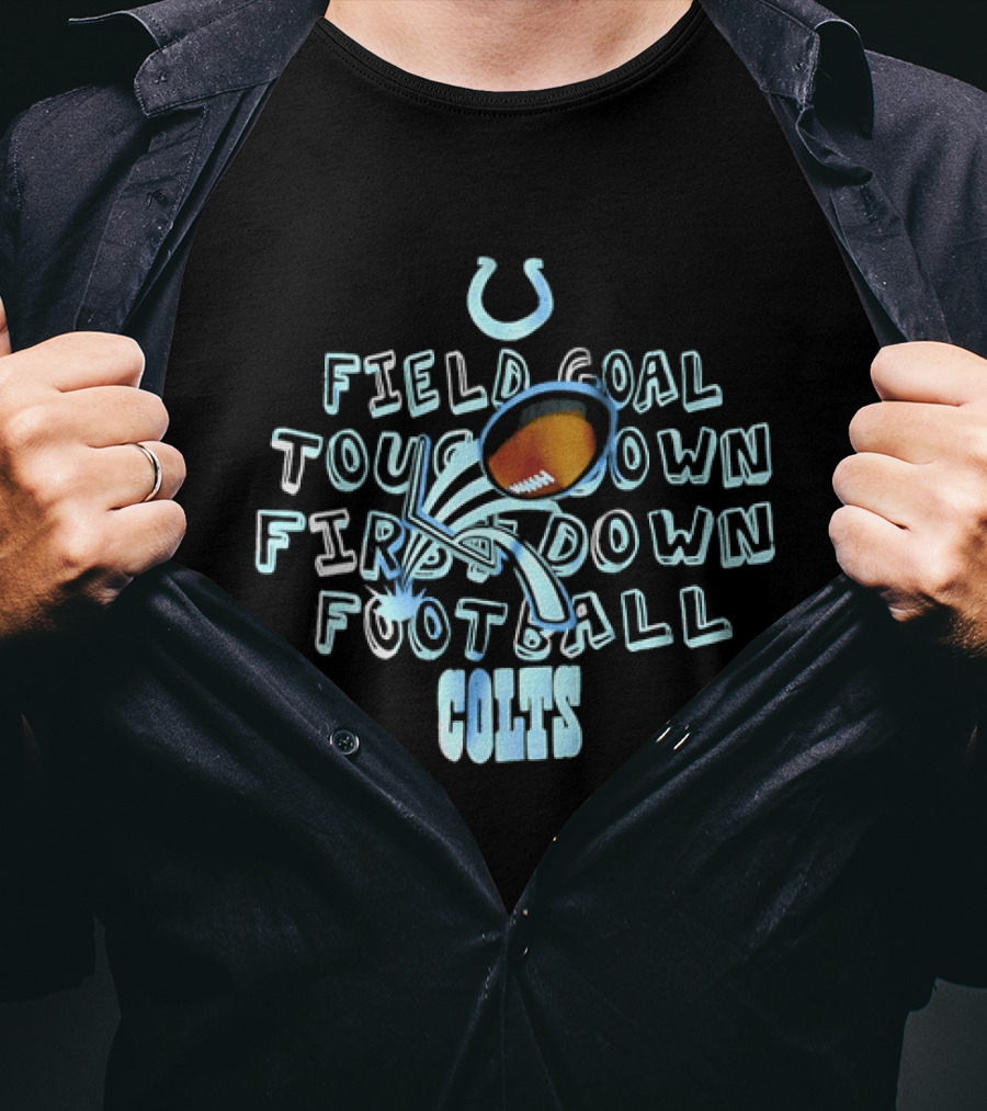 Colts Football Field Goal Touchdown First Down T-Shirt