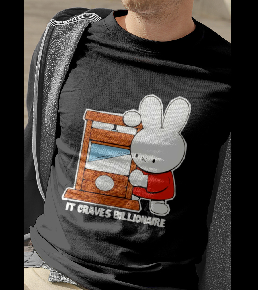 Miffy Guillotine It Craves Billionaire T-Shirt