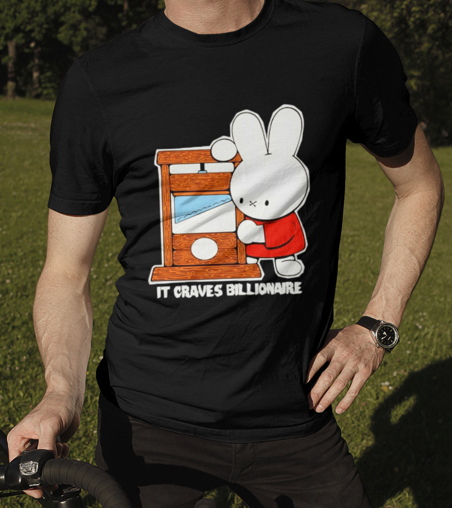 Miffy Guillotine It Craves Billionaire T-Shirt