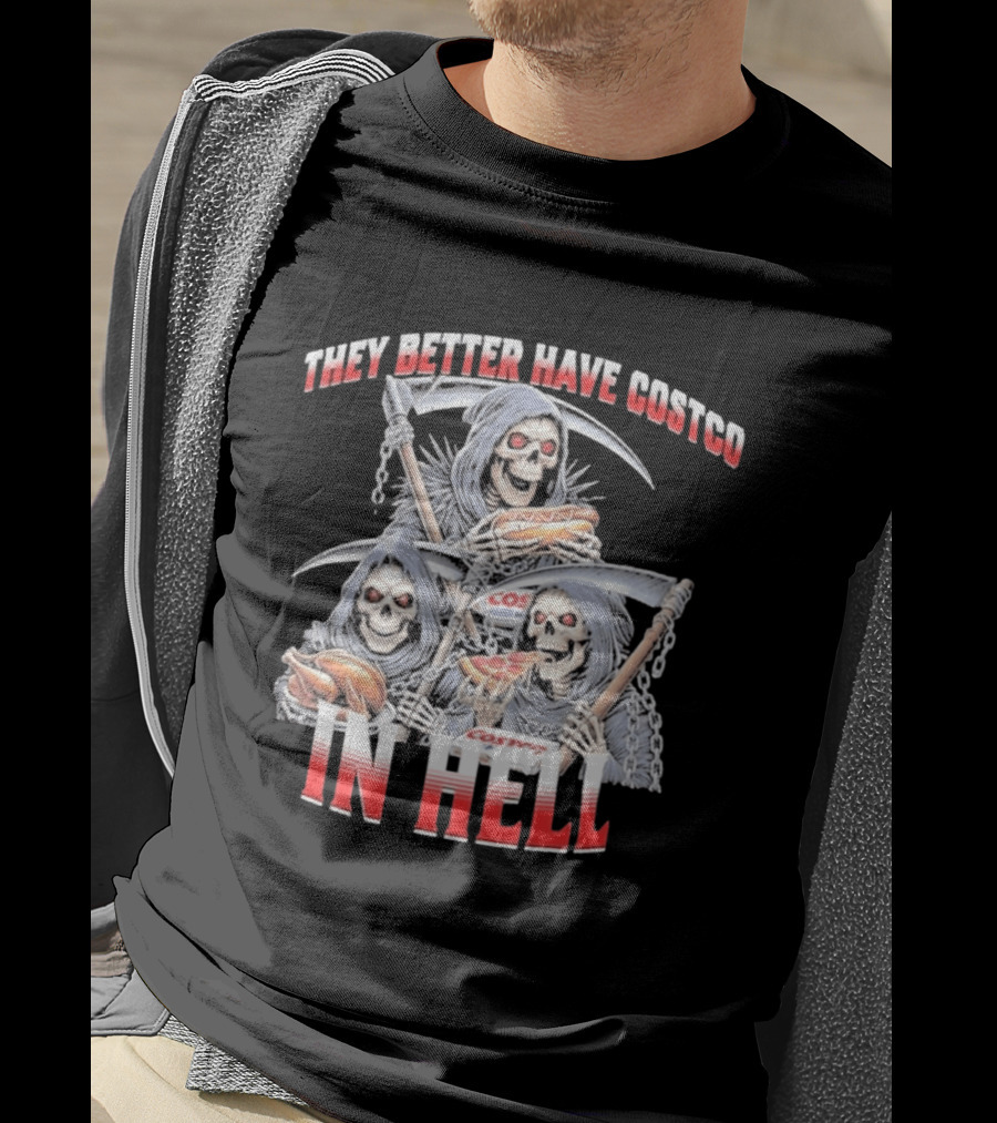 Skull Reapers Enjoying Costco Snacks In Hell T-Shirt