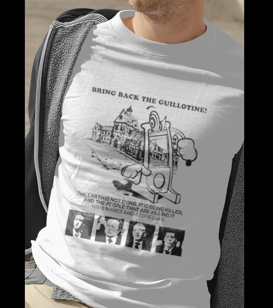 Bring Back The Guillotine Mark Zuckerberg Elon Musk Jeff Bezos Sam Altman T-Shirt