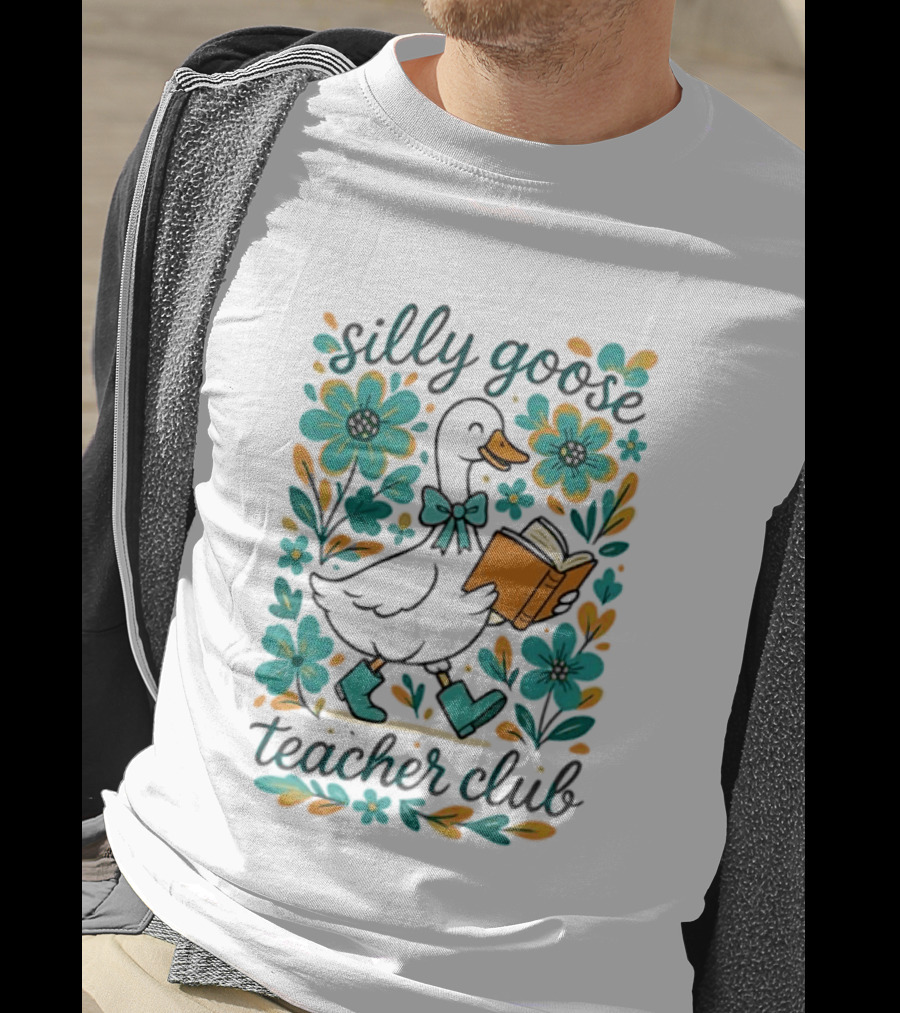 Silly Goose Teacher Club Reading Goose With Flowers And Rain Boots T-Shirt