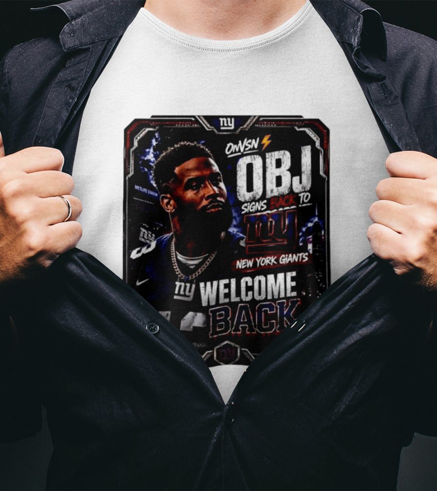 Odell Beckham Jr Welcome Back To New York Giants Signs Back To NY Giants T-Shirt