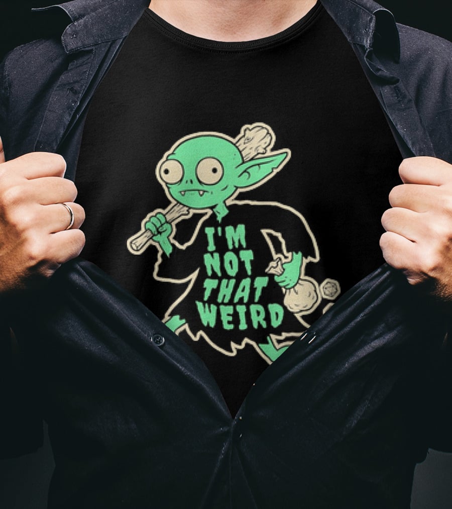 I'm Not That Weird Goblin With D20 Dice Fun Fantasy Role Playing Humor T-Shirt