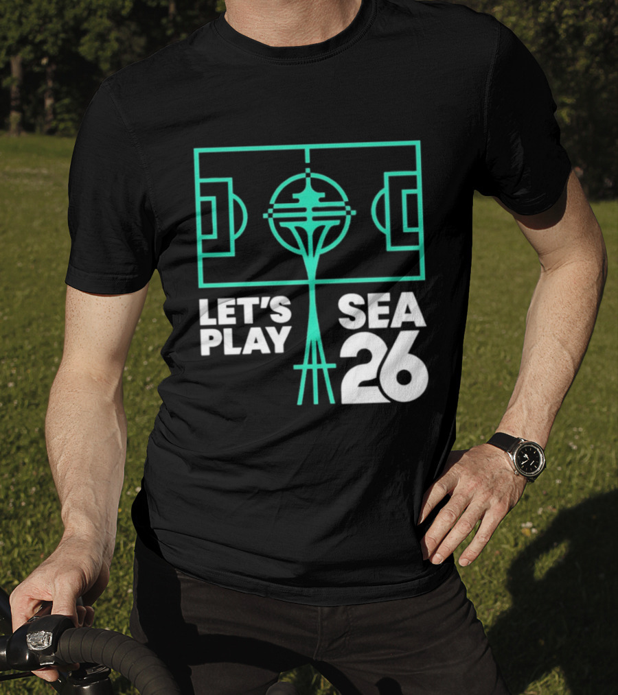 Let's Play Sea 26 Seattle Matchday Space Needle Soccer Field T-Shirt