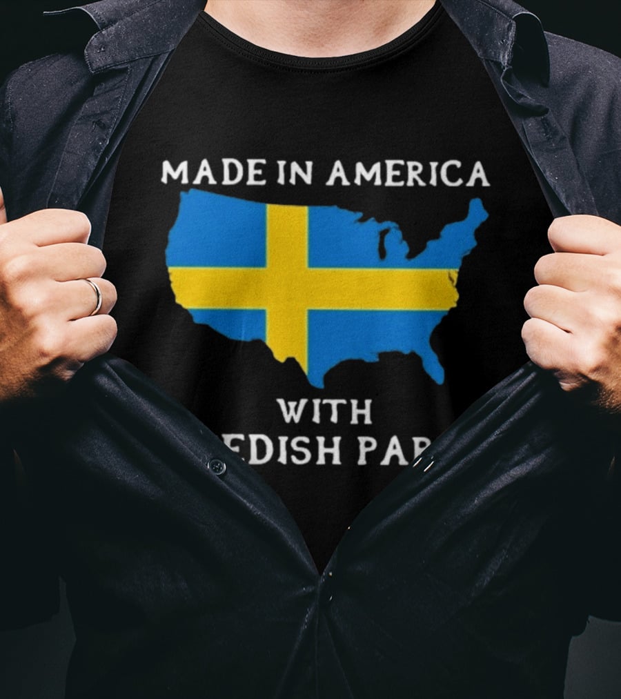 Made In America With Swedish Parts Map Flag T-Shirt