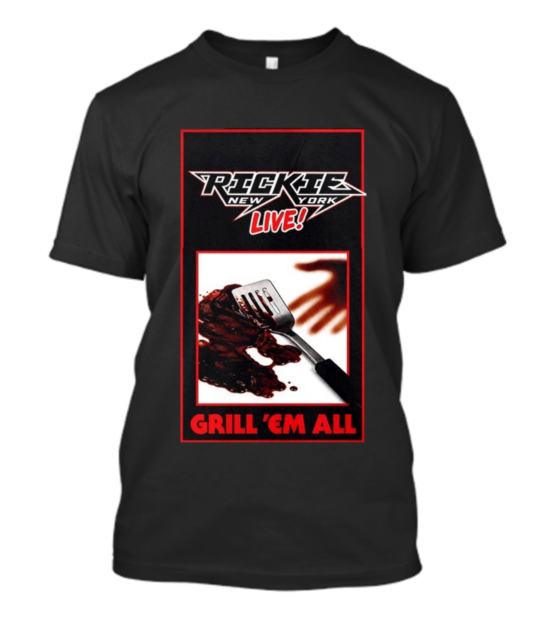 Rickie New York Live Grill Em All Spatula Design With Metal Music Influence T-Shirt