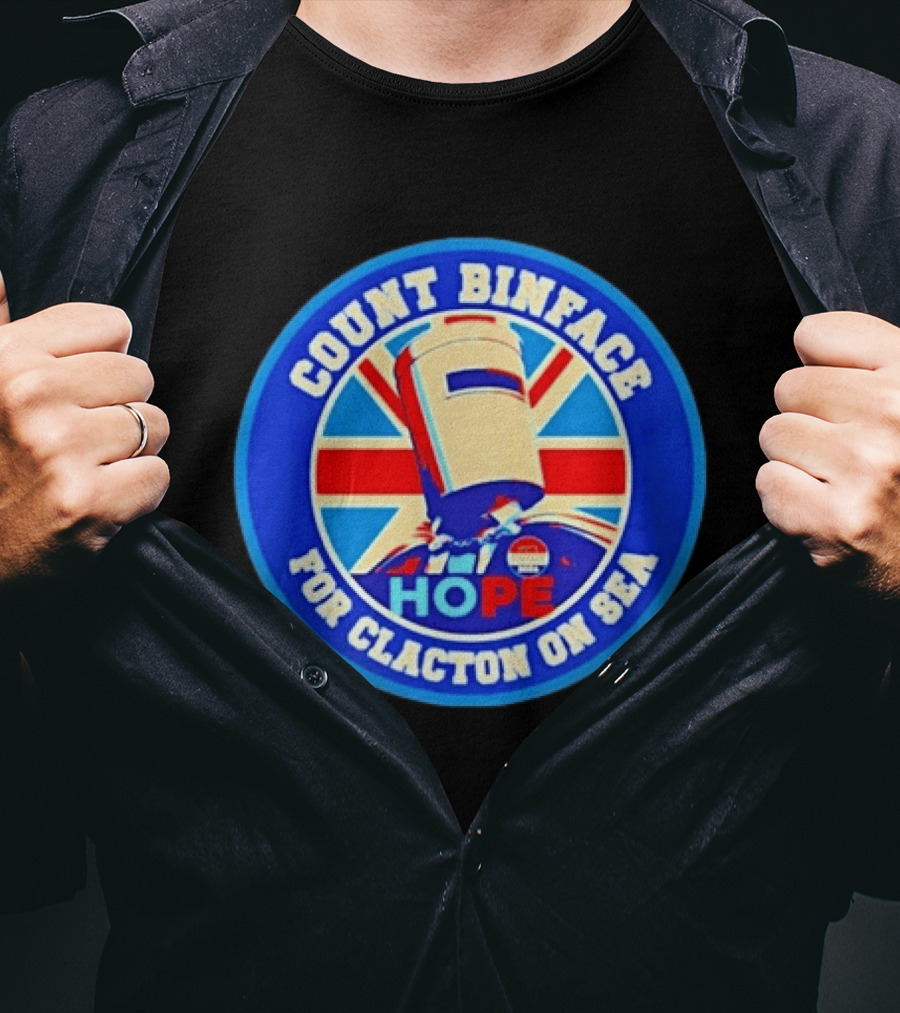 Count Binface Hope For Clacton On Sea UK Election Political T-Shirt