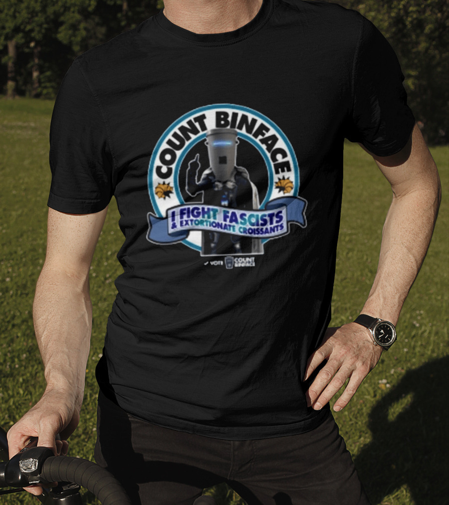 Vote Count Binface I Fight Fascists Extortionate Croissants T-Shirt