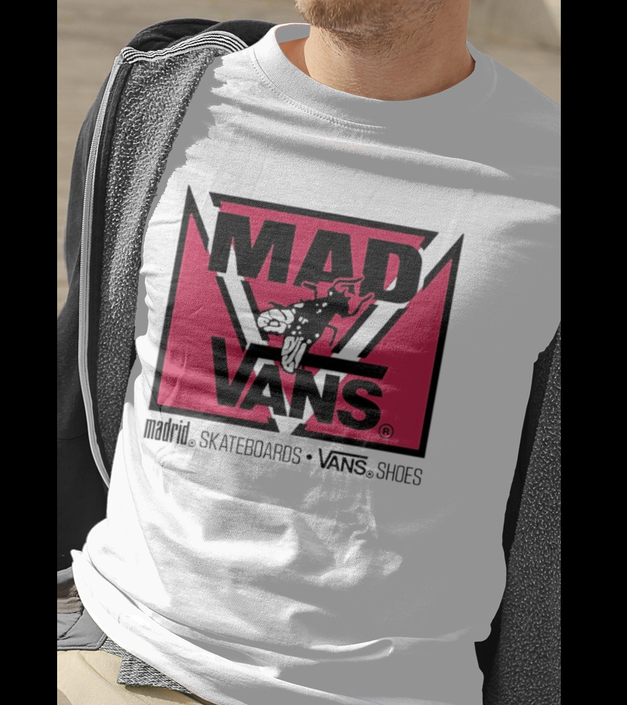MAD Vans Madrid Skateboards Vans Shoes T-Shirt
