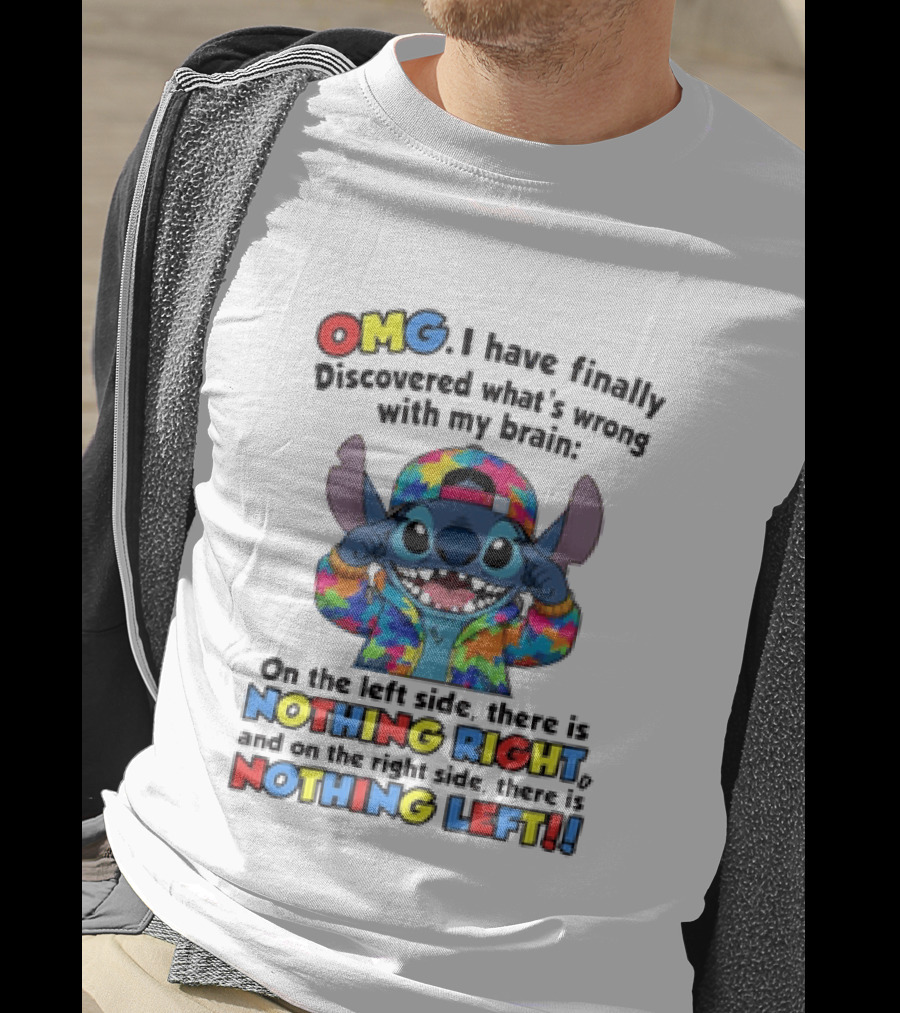 OMG I Have Finally Discovered What's Wrong With My Brain Nothing Right Nothing Left Stitch T-Shirt