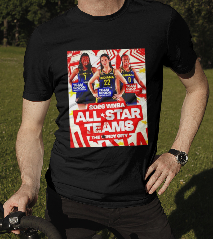 2026 WNBA All Star Teams Aliyah Boston Caitlin Clark Kelsey Mitchell The Indy City T-Shirt