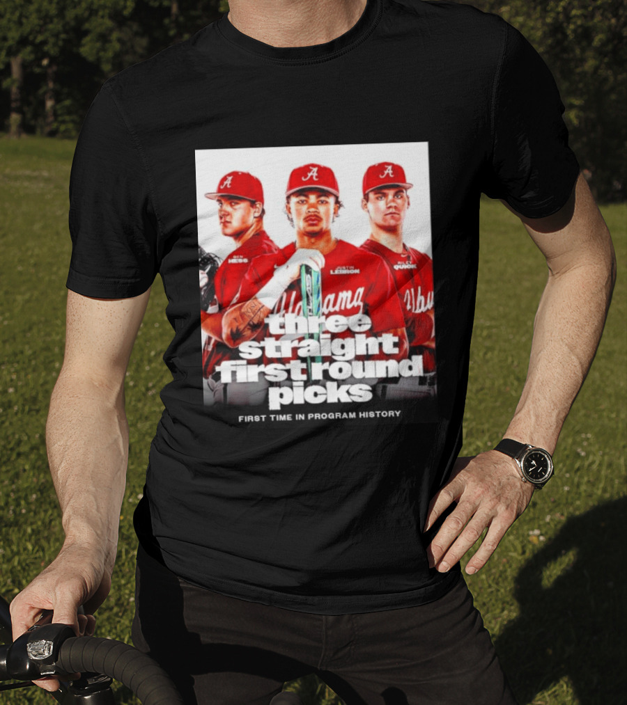 Ben Hess Justin Lebron Riley Quick Alabama Three Straight First Round Picks First Time In Program History T-Shirt