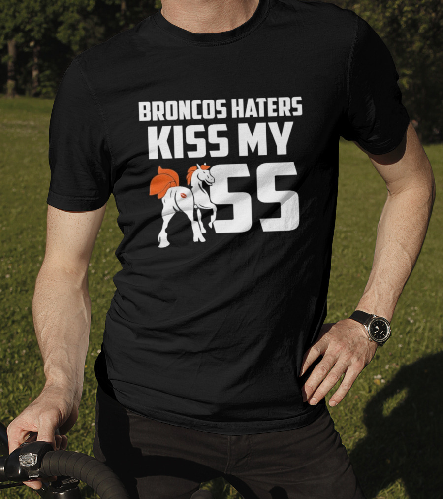 Broncos Haters Kiss My SS Horse And Lip Print T-Shirt