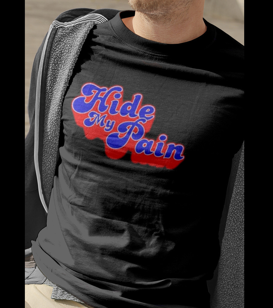 Hide My Pain Emotional T-Shirt