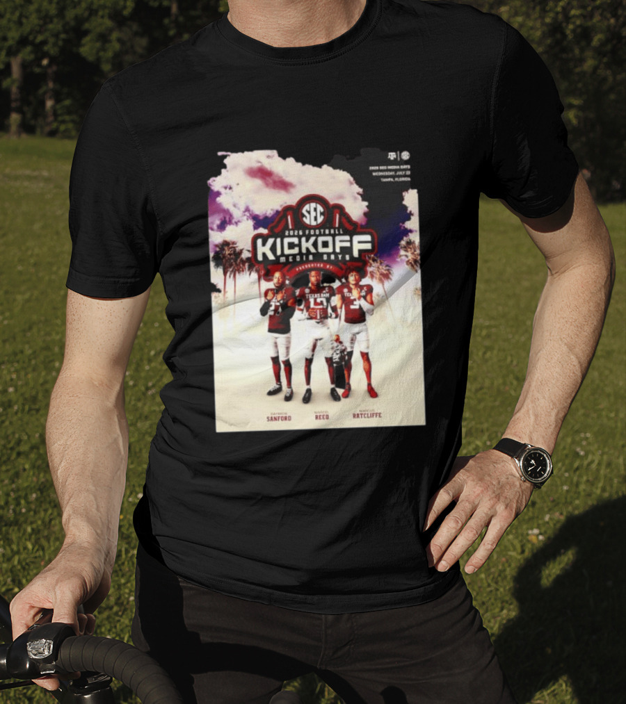 2026 Football SEC Kickoff Media Days Texas A&M Daymion Sanford Marcel Reed Marcus Ratcliffe T-Shirt