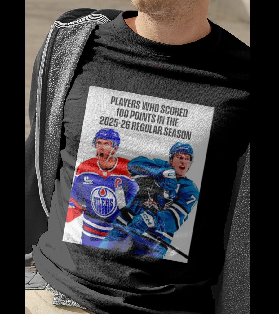 Edmonton Oilers San Jose Sharks 100 Points 2025 26 Regular Season Players T-Shirt