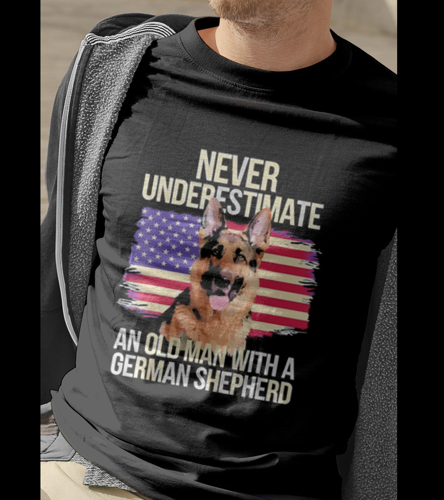 Never Underestimate An Old Man With A German Shepherd American Flag T-Shirt