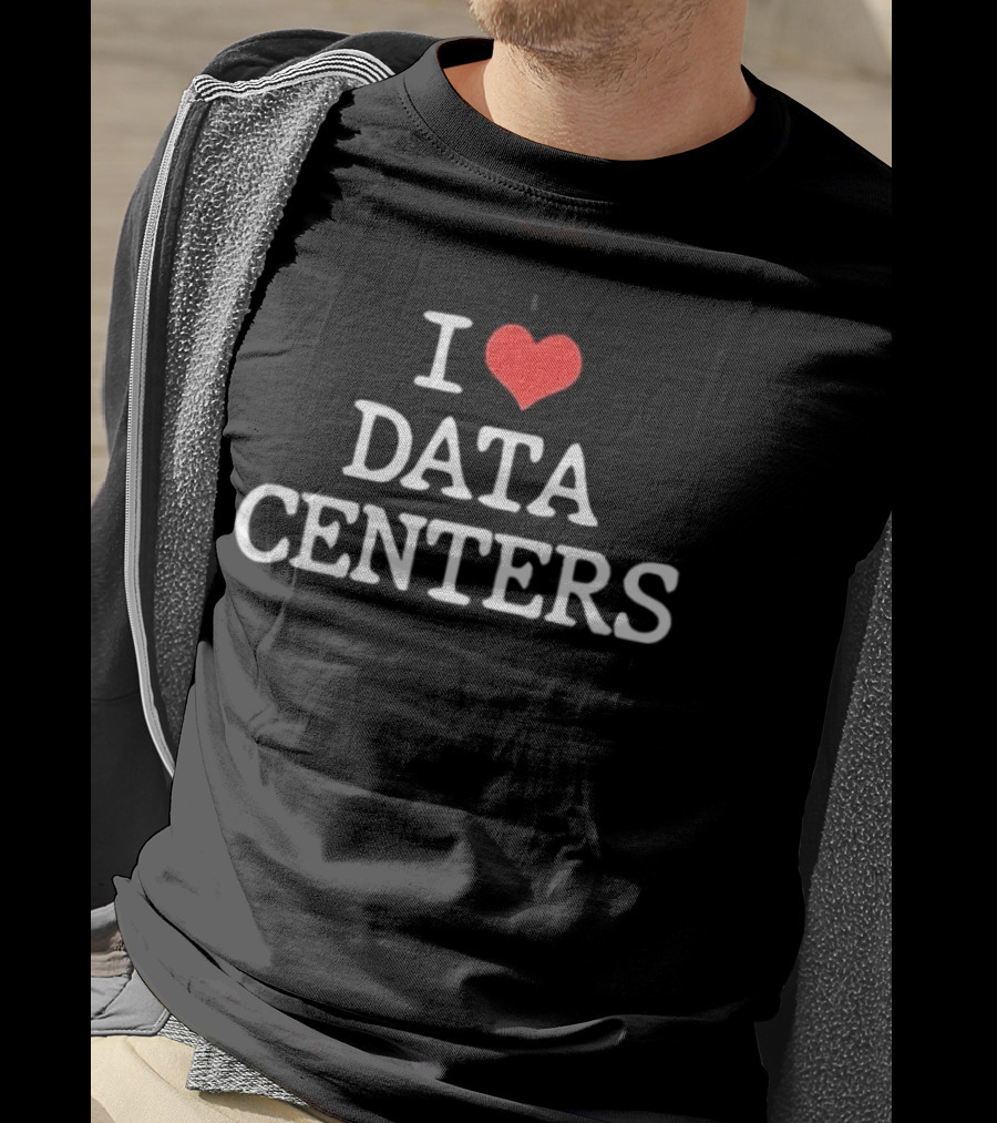 I Love Data Centers T-Shirt