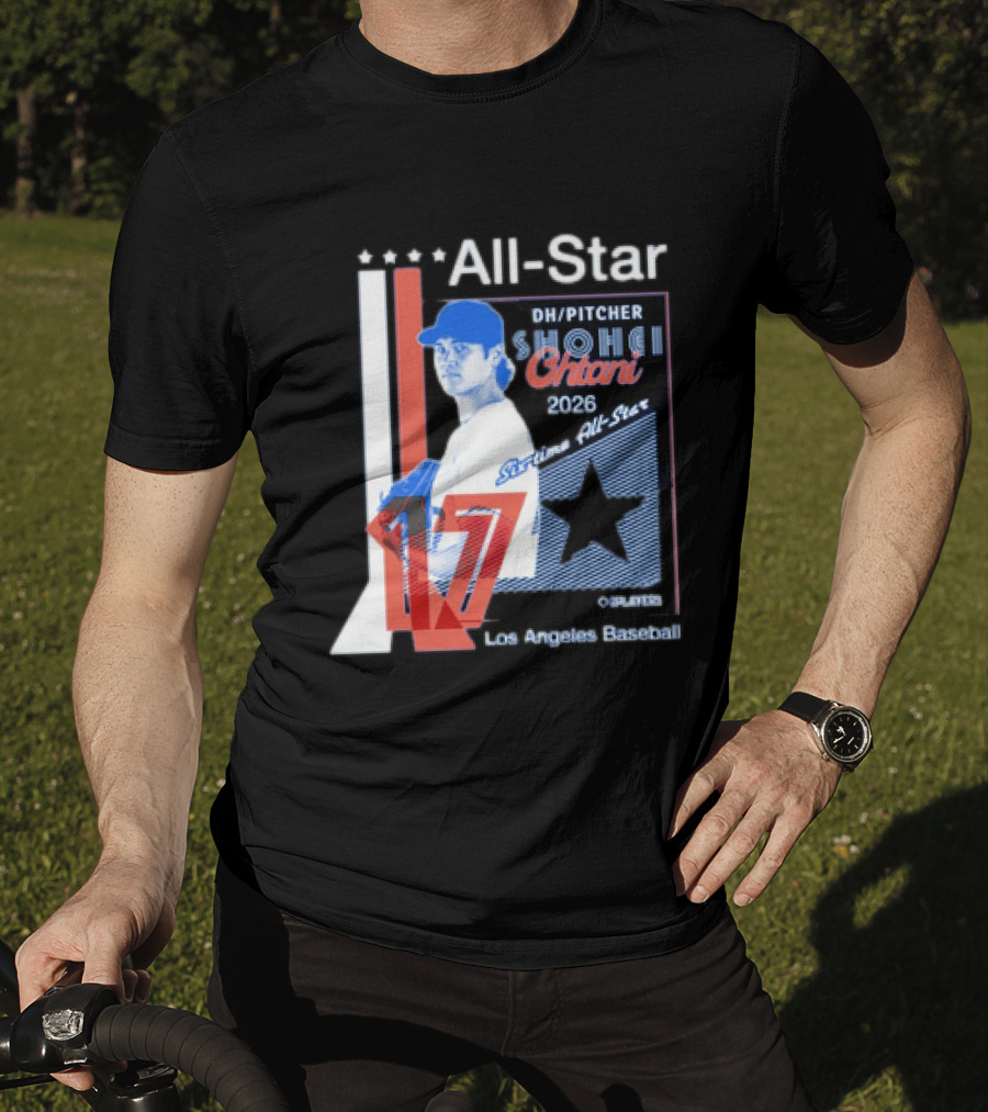 Shohei Ohtani 17 Los Angeles Baseball Six Time All Star 2026 Pitcher MLB T-Shirt