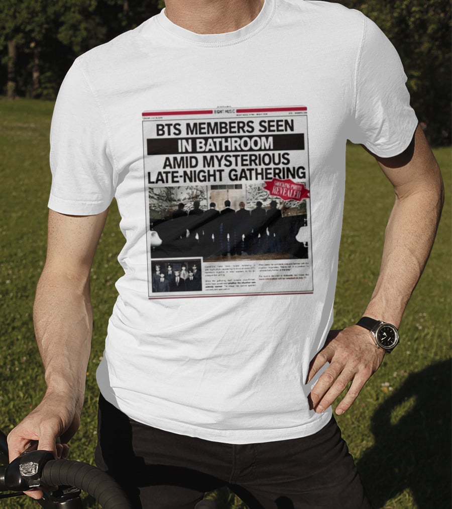 BTS Members Seen In Bathroom Amid Mysterious Late Night Gathering Shocking Photos Revealed Newspaper Tabloid T-Shirt