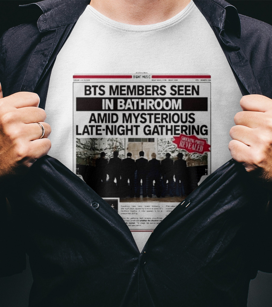 BTS Members Seen In Bathroom Amid Mysterious Late Night Gathering Shocking Photos Revealed Newspaper Tabloid T-Shirt