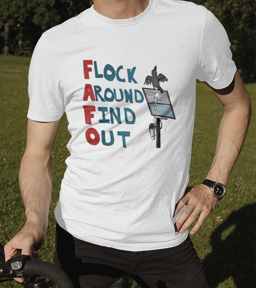 Flock Around Find Out FAFO Hand Drawn Bird Streetlamp T-Shirt