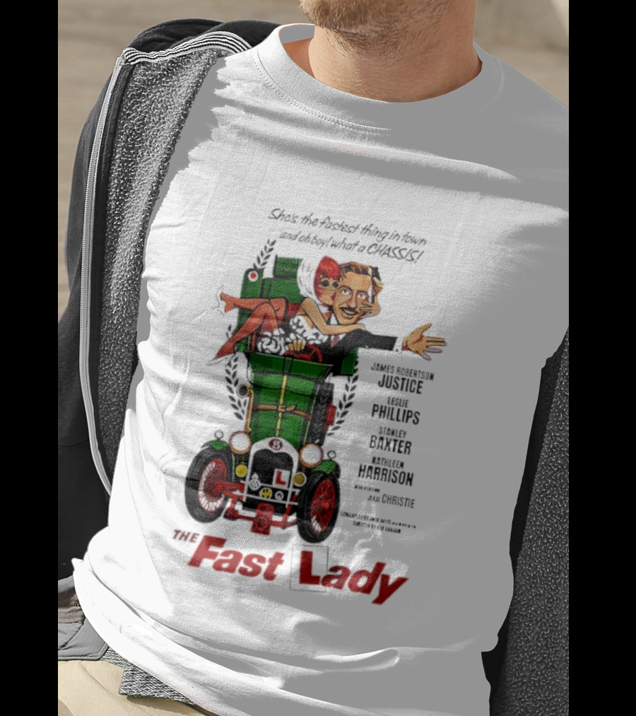 The Fast Lady Movie James Robertson Justice Leslie Phillips Stanley Baxter Kathleen Harrison Julie Christie T-Shirt