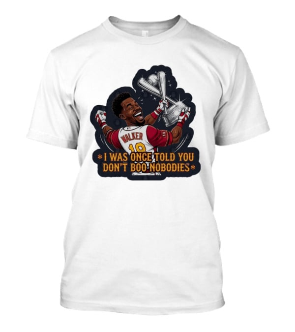 Jordan Walker 18 St Louis Cardinals I Was Once Told You Don't Boo Nobodies Baseball T-Shirt