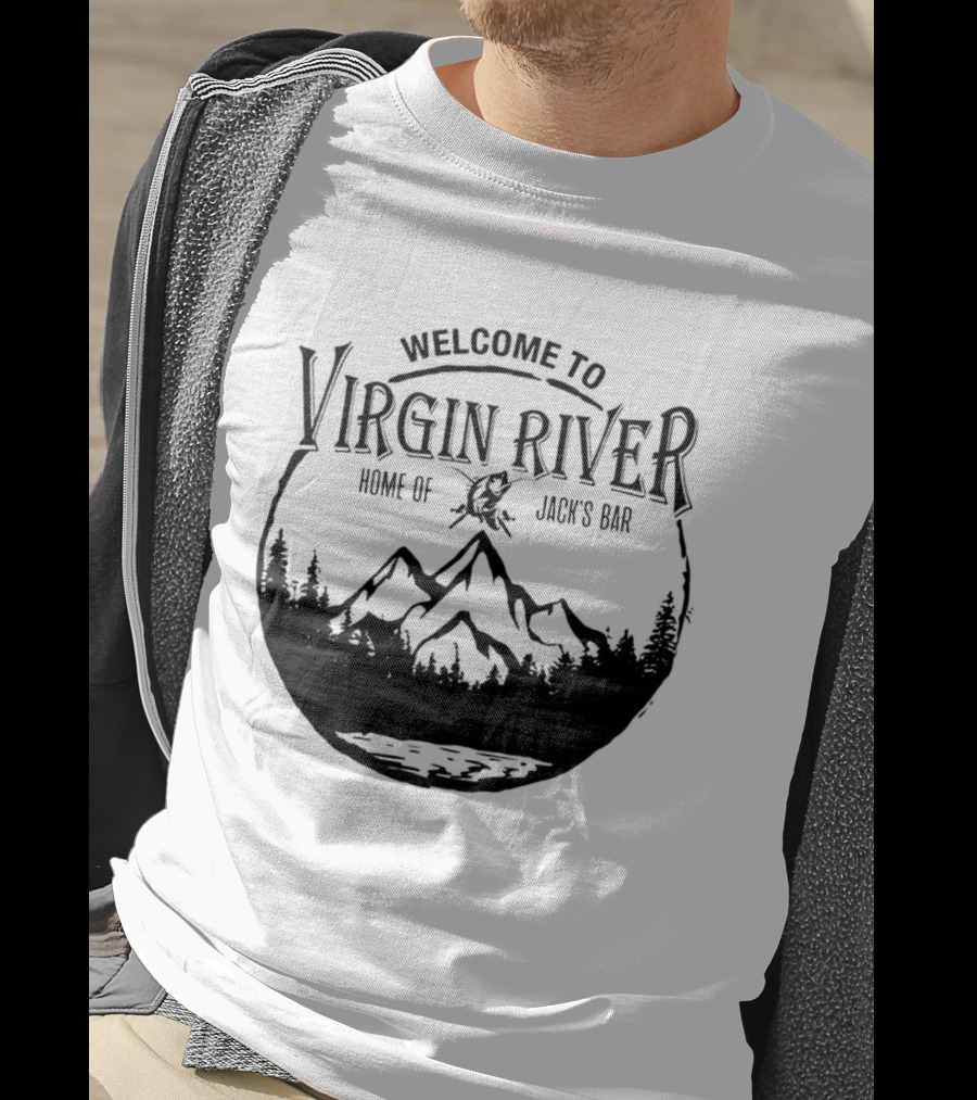 Welcome To Virgin River Home Of Jack's Bar Mountain Silhouette Pine Trees Circle T-Shirt