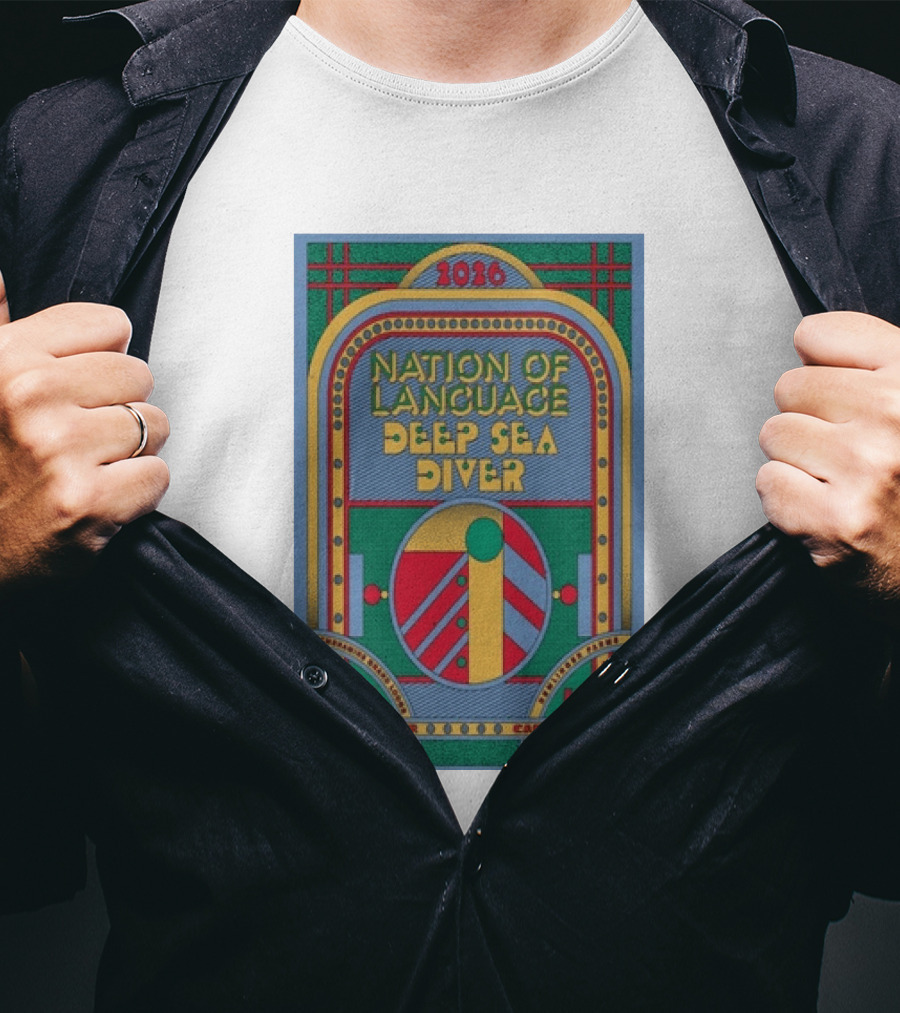 Nation Of Language Deep Sea Diver Tour Portland OR July 17 Carnation WA July 18 2026 T-Shirt