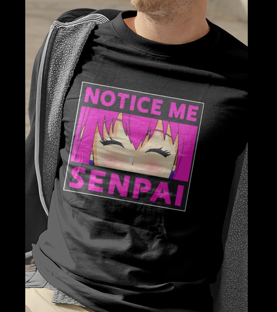 Notice Me Senpai Pink Anime Kawaii Girl Eyes Closed T-Shirt