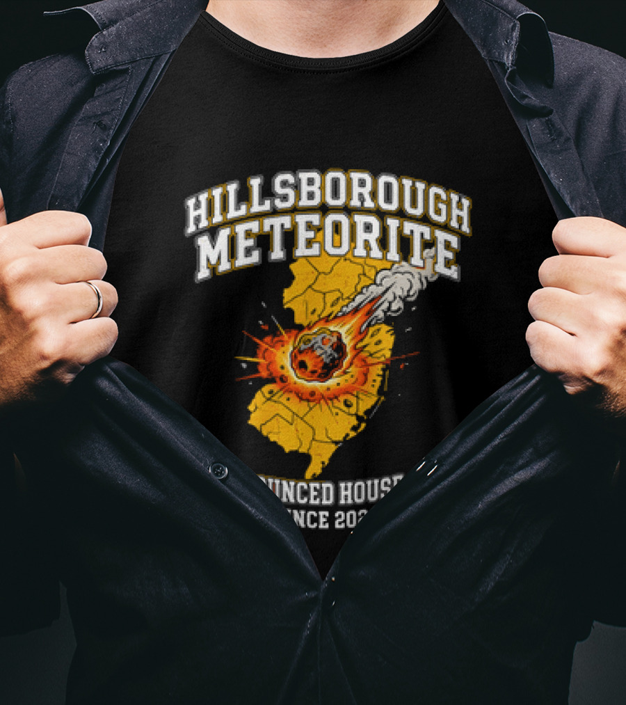 Hillsborough Meteorite Impact Unannounced House Calls New Jersey Since 2024 T-Shirt