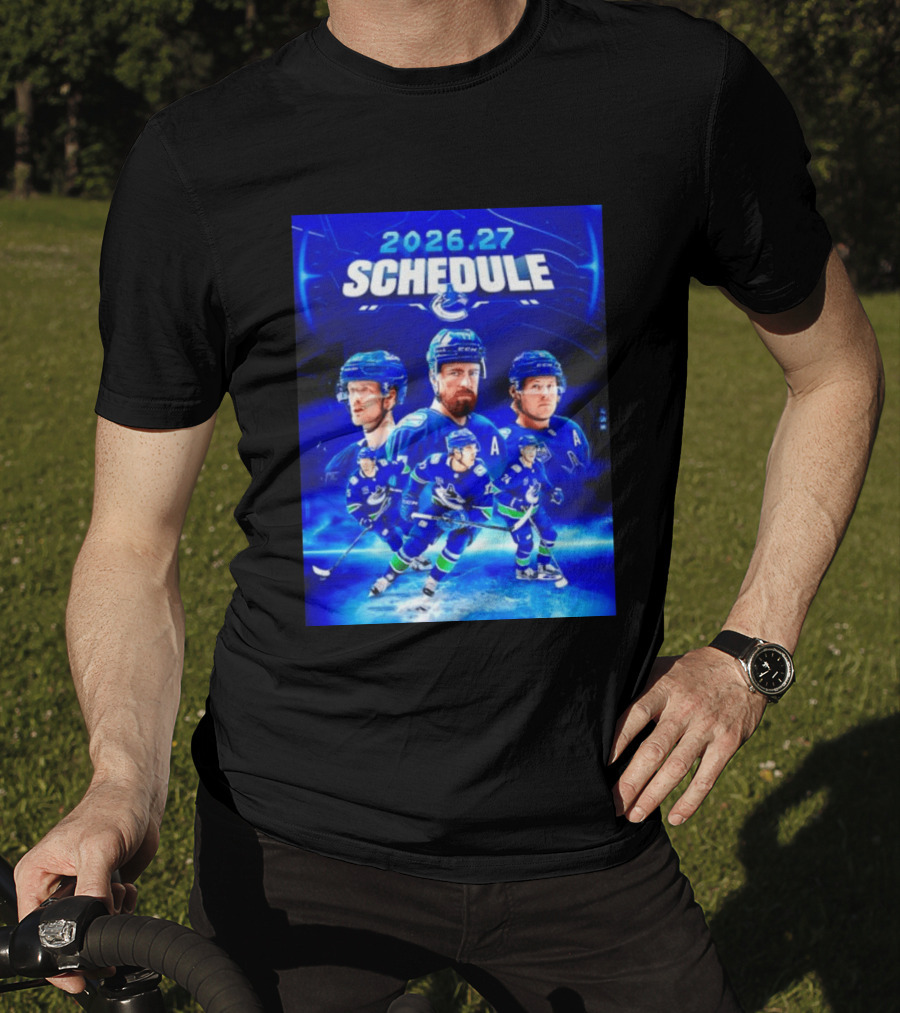 Vancouver Canucks 2026 27 Schedule Hockey Players And Team T-Shirt