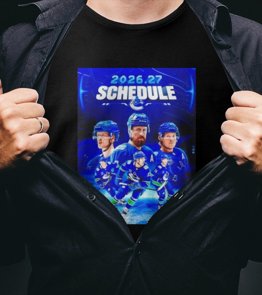 Vancouver Canucks 2026 27 Schedule Hockey Players And Team T-Shirt
