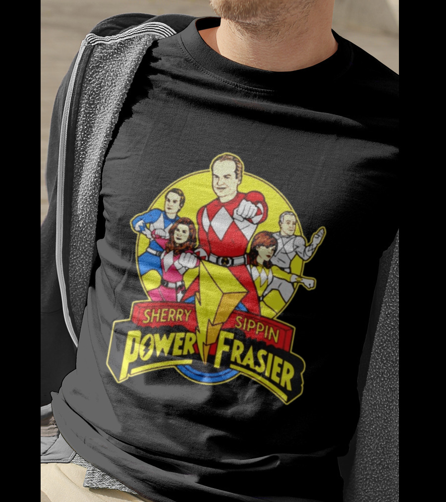 Sherry Sippin Power Frasier Kelsey Grammer 90s TV Mashup T-Shirt